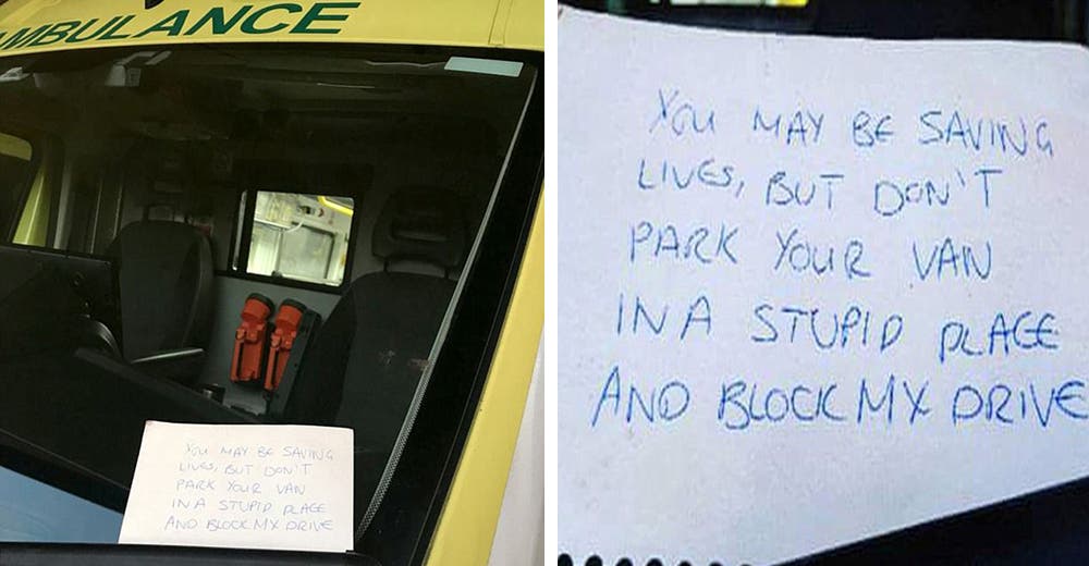 «Puede que estén salvando vidas, pero no estacionen aquí» – Indignante nota a una ambulancia «Puede que estén salvando vidas, pero no estacionen aquí» – Indignante nota a una ambulancia