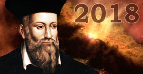 Las 5 escalofriantes profecías de Nostradamus que comenzarían a manifestarse en el 2018