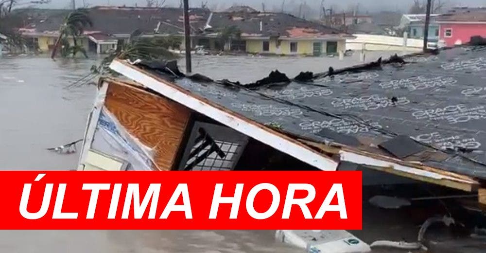 El huracán Dorian estremece Bahamas con vientos de 290 km por hora dejando escenas devastadoras El huracán Dorian estremece Bahamas con vientos de 290 km por hora dejando escenas devastadoras